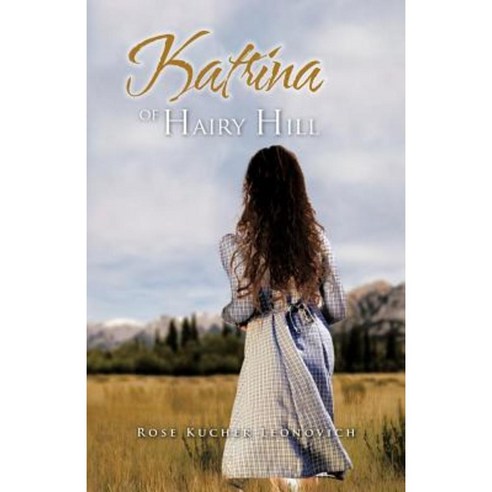 Katrina of Hairy Hill Paperback, Trafford Publishing
