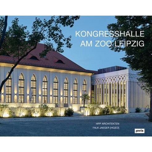 Hpp Architects: Congress Hall at Leipzig Zoo Paperback, Jovis