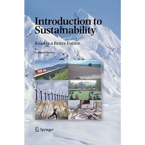 Introduction to Sustainability: Road to a Better Future Hardcover, Springer