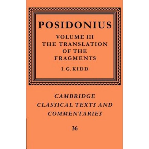 Posidonius: Volume 3 the Translation of the Fragments Paperback, Cambridge University Press
