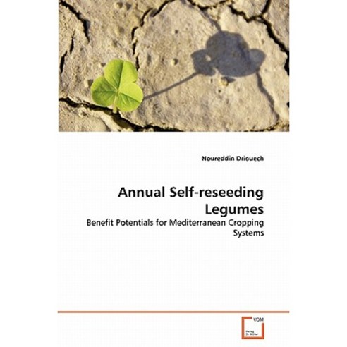Annual Self-Reseeding Legumes Paperback, VDM Verlag