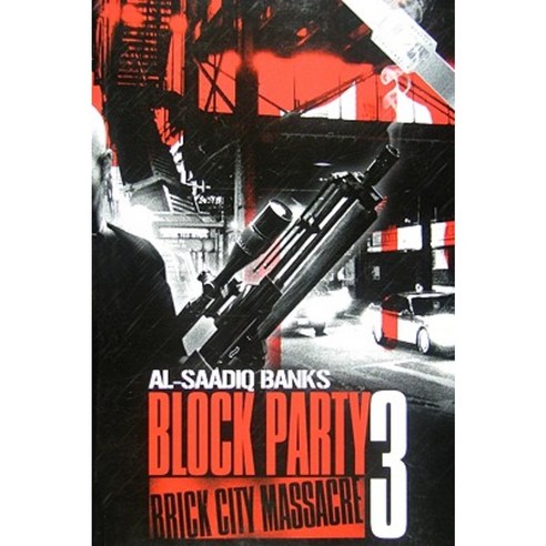 Block Party 3: Brick City Massacre Paperback, True 2 Life Productions