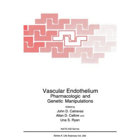 Vascular Endothelium: Pharmacologic and Genetic Manipulations Hardcover, Springer