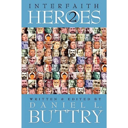 Interfaith Heroes 2 Paperback, Front Edge Publishing, LLC