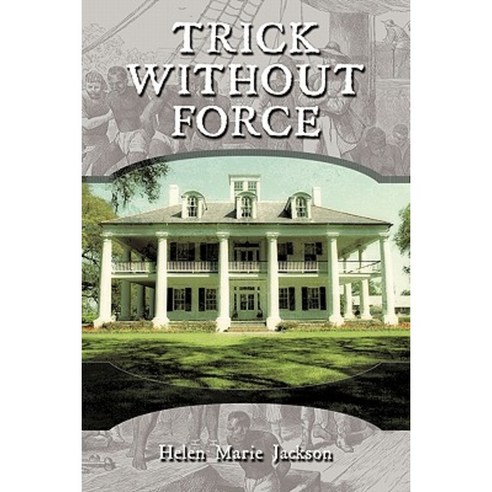 Trick Without Force Paperback, Authorhouse