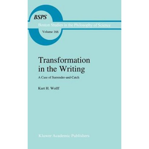 Transformation in the Writing: A Case of Surrender-And-Catch Hardcover, Springer