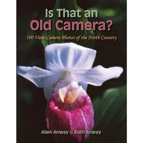 Is That an Old Camera? Paperback, Rubendall Communications Support