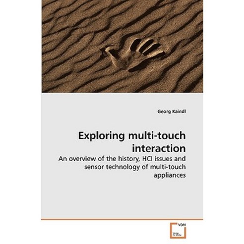 Exploring Multi-Touch Interaction Paperback, VDM Verlag