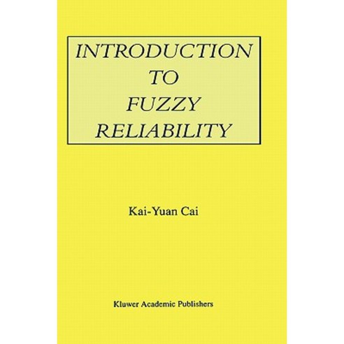 Introduction to Fuzzy Reliability Hardcover, Springer