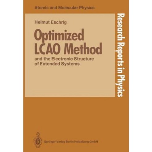 Optimized Lcao Method and the Electronic Structure of Extended Systems Paperback, Springer