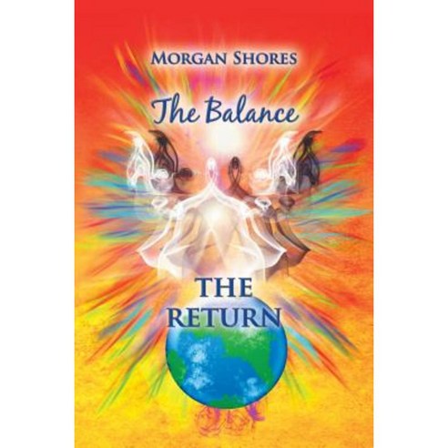 The Balance: The Return Paperback, Balboa Press
