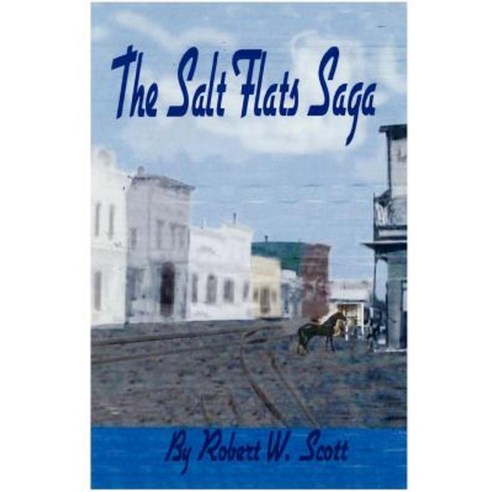 Salt Flats Saga Paperback, Lulu.com