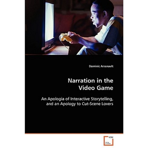 Narration in the Video Game Paperback, VDM Verlag Dr. Mueller E.K.