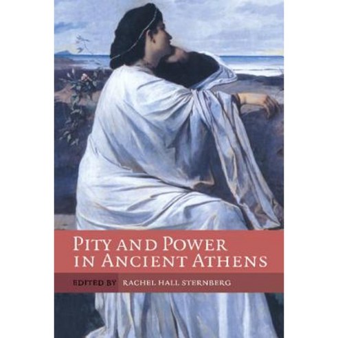 Pity and Power in Ancient Athens Hardcover, Cambridge University Press