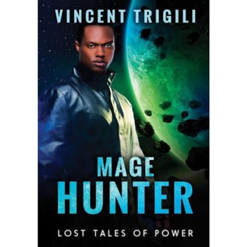 Mage Hunter Hardcover, Lulu.com
