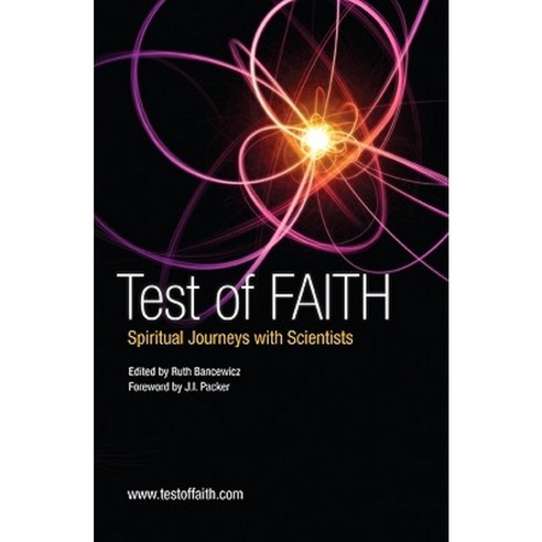 Test of Faith: Spiritual Journeys with Scientists Paperback, Wipf & Stock Publishers