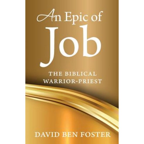 An Epic of Job - The Biblical Warrior Priest Paperback, Blossom Book Publishing