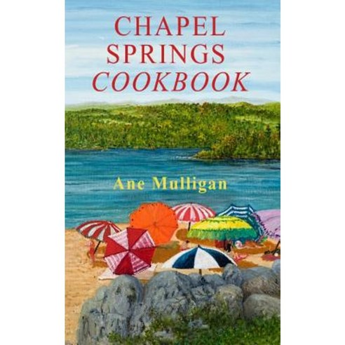 Chapel Springs Cookbook Paperback, Lighthouse Publishing ()