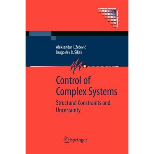 Control of Complex Systems: Structural Constraints and Uncertainty Paperback, Springer