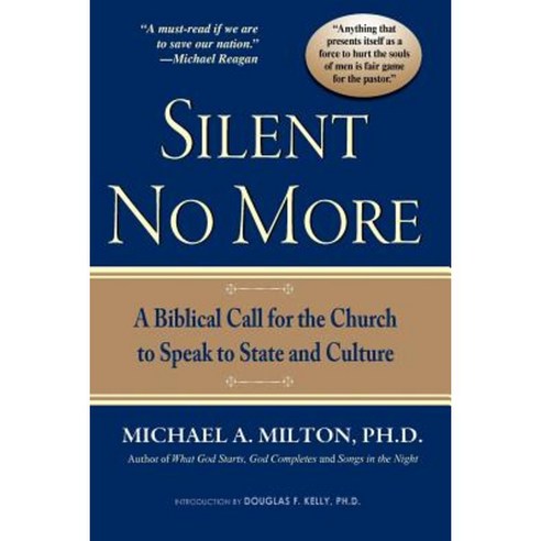 Silent No More: A Biblical Call for the Church to Speak to State and Culture Paperback, Fortress Book Service