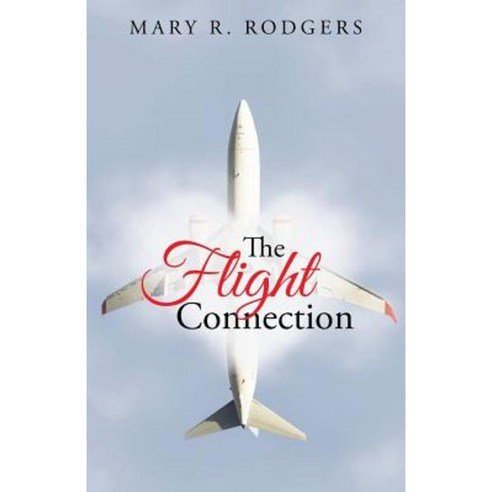 The Flight Connection Paperback, WestBow Press