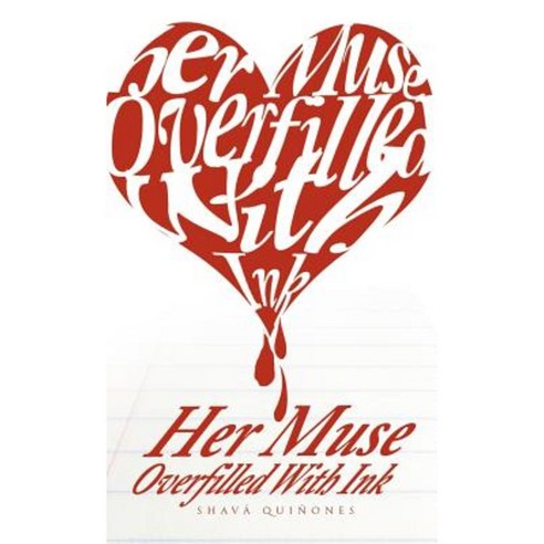 Her Muse Overfilled with Ink Hardcover, Trafford Publishing