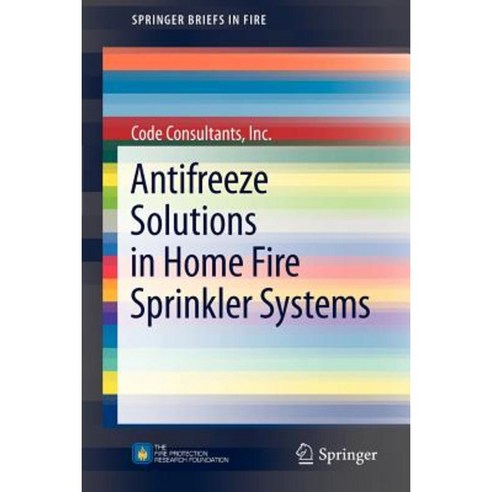 Antifreeze Solutions in Home Fire Sprinkler Systems Paperback, Springer