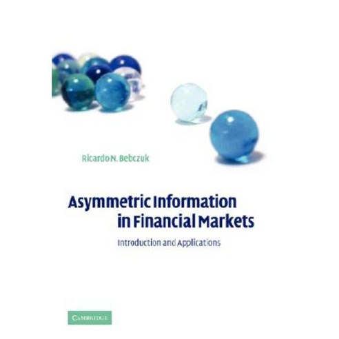 Asymmetric Information in Financial Markets: Introduction and Applications Paperback, Cambridge University Press