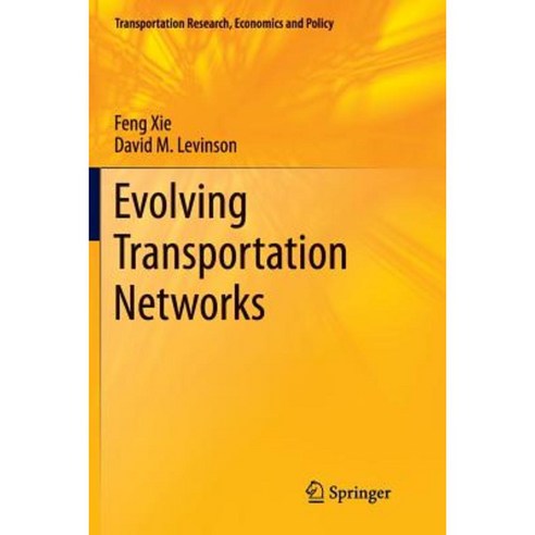 Evolving Transportation Networks Paperback, Springer