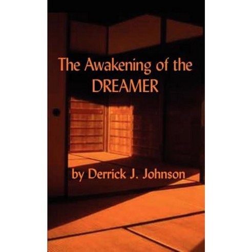 The Awakening of the Dreamer Paperback, Authorhouse