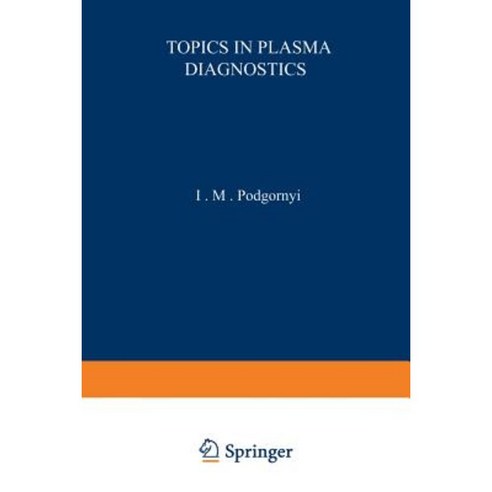 Topics in Plasma Diagnostics Paperback, Springer