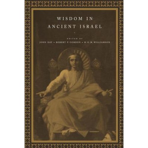Wisdom in Ancient Israel, Cambridge University Press