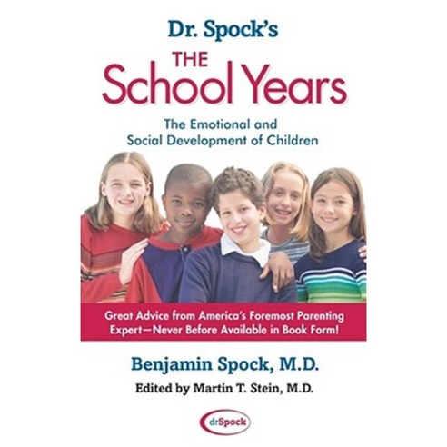 Dr. Spock''s the School Years: The Emotional and Social Development of Children Paperback, Gallery Books