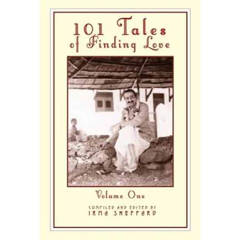 101 Tales of Finding Love: Volume 1 Paperback, Irma Sheppard