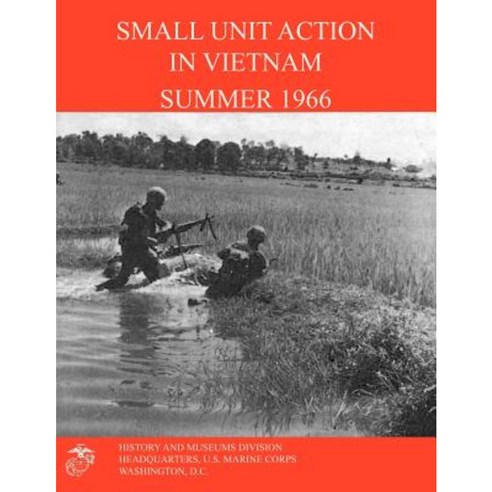 Small Unit Action in Vietnam Summer 1966 Paperback, Military Bookshop