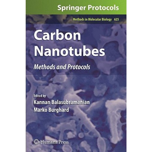 Carbon Nanotubes: Methods and Protocols Hardcover, Humana Press