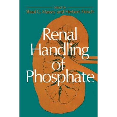 Renal Handling of Phosphate Paperback, Springer