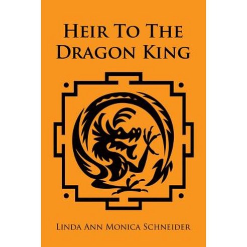 Heir to the Dragon King Paperback, Authorhouse