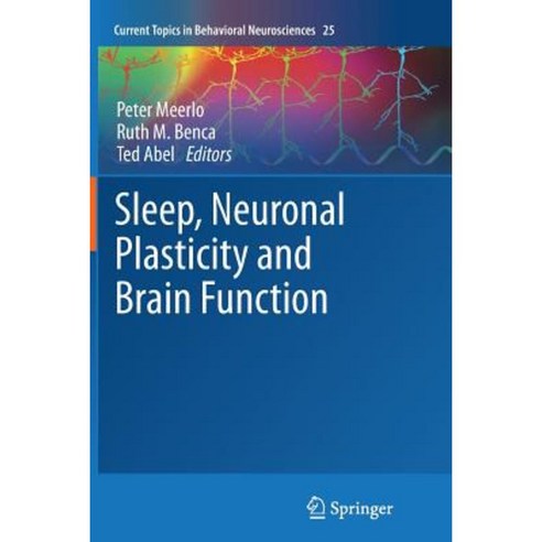 Sleep Neuronal Plasticity and Brain Function Paperback, Springer