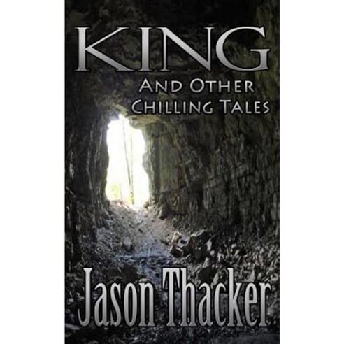 King and Other Chilling Tales Paperback, Hodgepodge Press