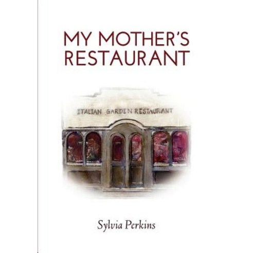 My Mother''s Restaurant Paperback, Lulu.com