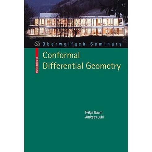 Conformal Differential Geometry: Q-Curvature and Conformal Holonomy Paperback, Birkhauser