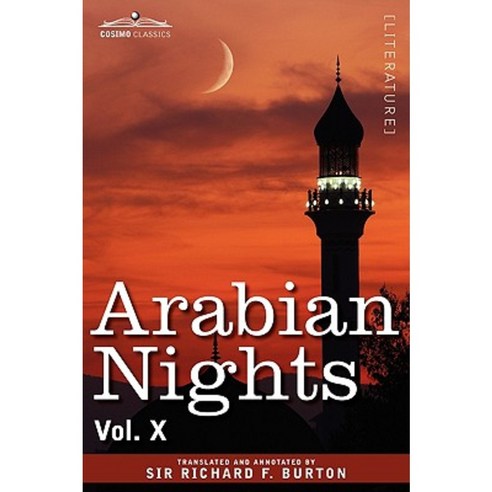 Arabian Nights in 16 Volumes: Vol. X Hardcover, Cosimo Classics