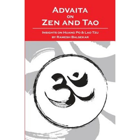 Advaita on Zen and Tao Paperback, Yogi Impressions Books Pvt. Ltd. (India)