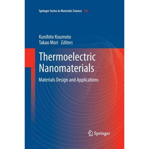 Thermoelectric Nanomaterials: Materials Design and Applications Paperback, Springer