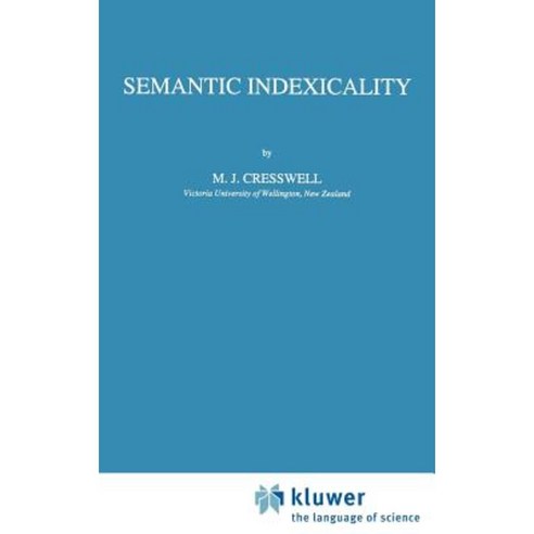 Semantic Indexicality Hardcover, Springer
