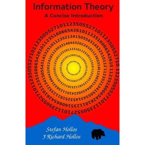 Information Theory: A Concise Introduction Paperback, Abrazol Publishing