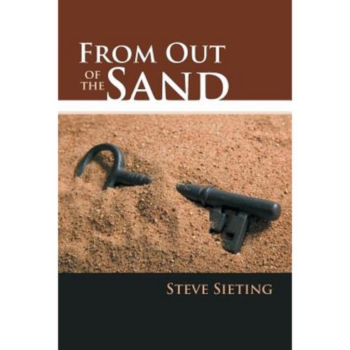 From Out of the Sand Paperback, WestBow Press