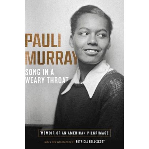 Song in a Weary Throat: Memoir of an American Pilgrimage Paperback, Liveright Publishing Corporation