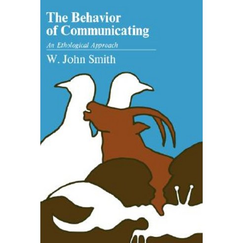 The Behavior of Communicating: An Ethological Approach Paperback, Harvard University Press